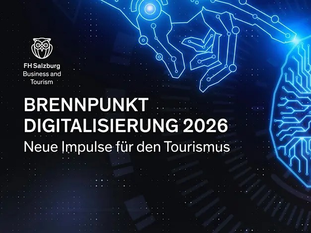 Blaue digitale Hand berührt Schaltkreis, FH Salzburg Wirtschaft und Tourismus, Text über Tourismus und Digitalisierung 2026.